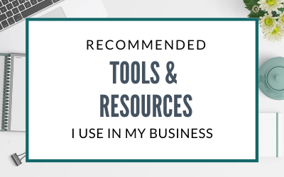 Tools and Resources I Use and Recommend