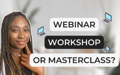 Webinar, Workshop, or Masterclass? Here’s what you should know!